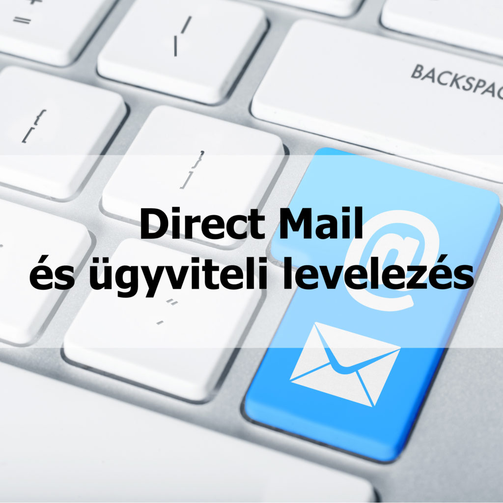 Vállalati levelezés és Direct Mail